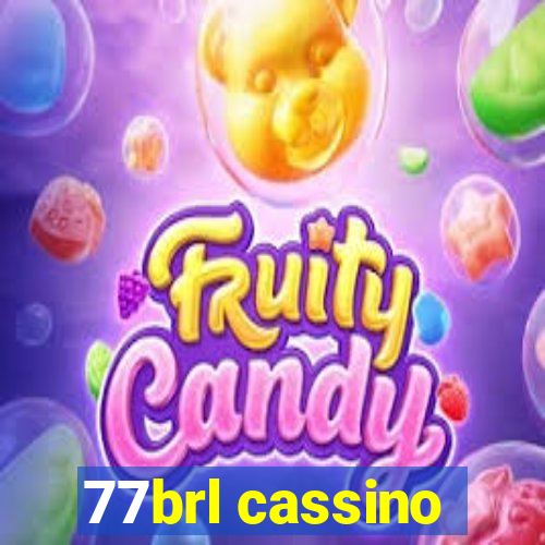 77brl cassino